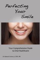 Perfecting Your Smile