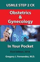 USMLE STEP 2 CK Obstetrics and Gynecology In Your Pocket