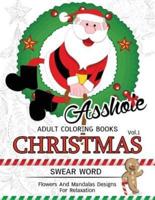 Assh*le Adults Coloring Book Christmas Vol.1