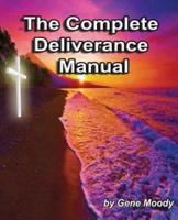 The Complete Deliverance Manual