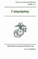 Marine Corps Doctrinal Publication (MCDP) 1-2, Campaigning 1 August 1997
