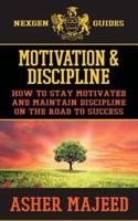 Motivation and Discipline