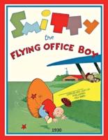 Smitty the Flying Office Boy