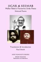 Jigar & Seemab - Meher Baba's Favourite Urdu Poets