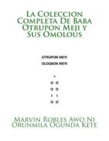 La Coleccion Completa De Baba Otrupon Meji Y Sus Omolous