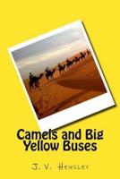 Camels and Big Yellow Buses
