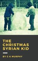 The Christmas Syrian Kid