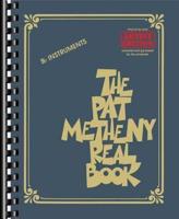 THE PAT METHENY REAL BOOK Bb INSTRUMENTS BOOK