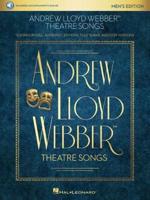 Andrew Lloyd Webber Theatre Songs - Men's Edition