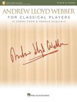 Andrew Lloyd Webber for Classical Players - Flute and Piano