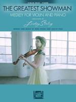 THE GREATEST SHOWMAN MEDLEY (STIRLING LINDSEY) VIOLIN/PIANO BOOK