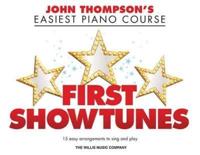 JOHN THOMPSON EASIEST PIANO COURSE FIRST SHOWTUNES PF BK
