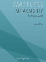 Speak Softly