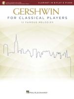 Gershwin for Classical Players: Clarinet and Piano Book With Recorded Piano Accompaniments Online