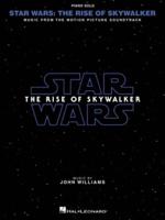 Star Wars: The Rise of Skywalker - Music from the Motion Picture Soundtrack by John Williams Arranged for Piano Solo With Full-Color Photos