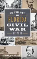 On This Day in Florida Civil War History