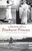 Death of a Pinehurst Princess