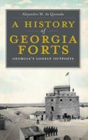 A History of Georgia Forts