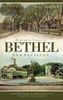 Historic Tales of Bethel, Connecticut