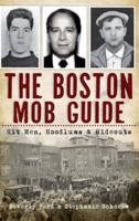 The Boston Mob Guide