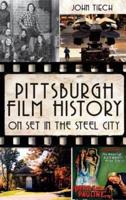 Pittsburgh Film History