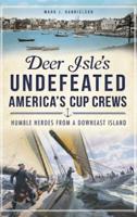 Deer Isle's Undefeated America's Cup Crews