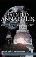Haunted Annapolis