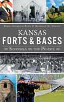 Kansas Forts and Bases