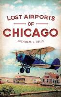 Lost Airports of Chicago