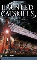 Haunted Catskills