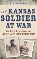 A Kansas Soldier at War