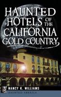 Haunted Hotels of the California Gold Country