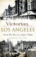 Victorian Los Angeles