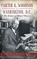 Carter G. Woodson in Washington, D.C.
