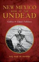 New Mexico Book of the Undead