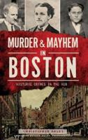 Murder & Mayhem in Boston