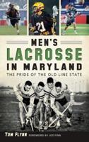 Men's Lacrosse in Maryland