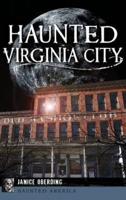 Haunted Virginia City