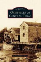Gristmills of Central Texas