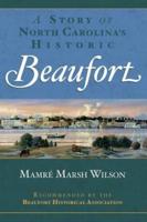 A Story of North Carolina's Historic Beaufort