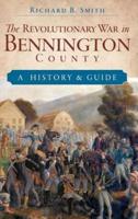 The Revolutionary War in Bennington County