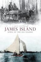 A Brief History of James Island