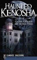 Haunted Kenosha