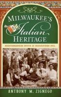 Milwaukee's Italian Heritage