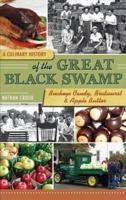 A Culinary History of the Great Black Swamp