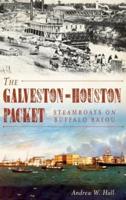 The Galveston-Houston Packet