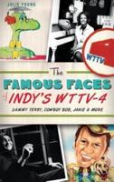 The Famous Faces of Indy's WTTV-4