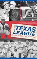 The Texas League Baseball Almanac