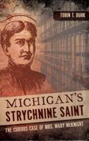 Michigan's Strychnine Saint