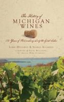 The History of Michigan Wines